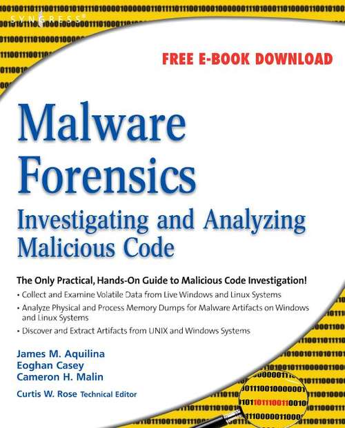 Book cover of Malware Forensics (PDF): Investigating And Analyzing Malicious Code