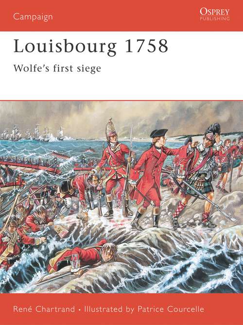 Book cover of Louisbourg 1758: Wolfe’s first siege (Campaign)