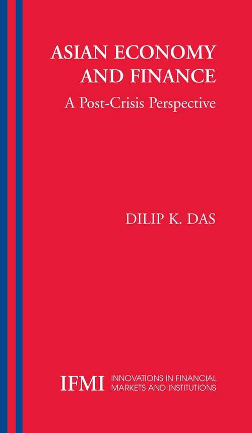 Book cover of Asian Economy and Finance: A Post-Crisis Perspective (2005) (Innovations in Financial Markets and Institutions #14)