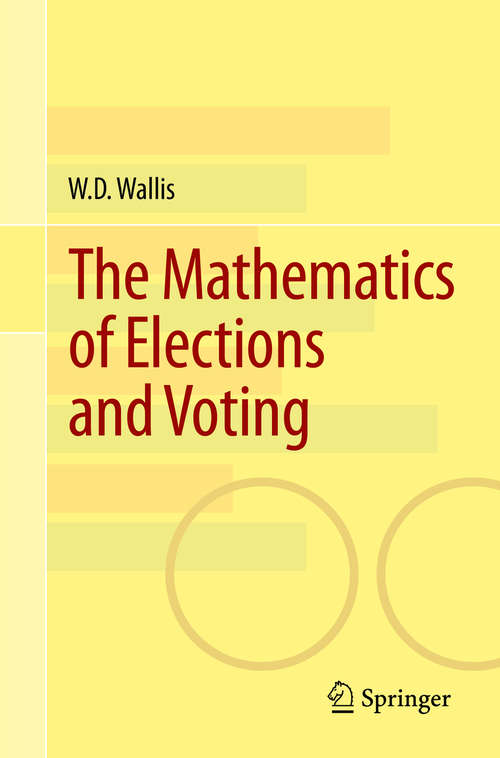 Book cover of The Mathematics of Elections and Voting (2014)