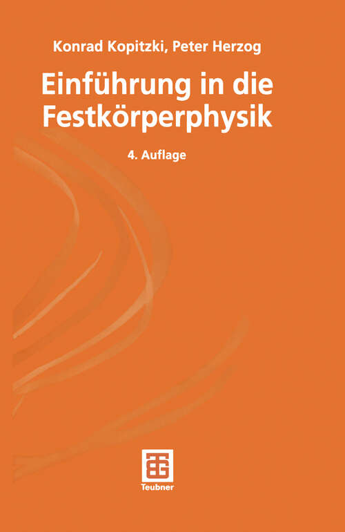 Book cover of Einführung in die Festkörperphysik (4., überarb. u. erw. Aufl. 2002) (Teubner Studienbücher Physik)