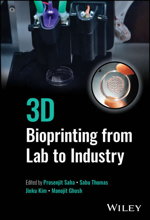 Book cover of 3D Bioprinting from Lab to Industry