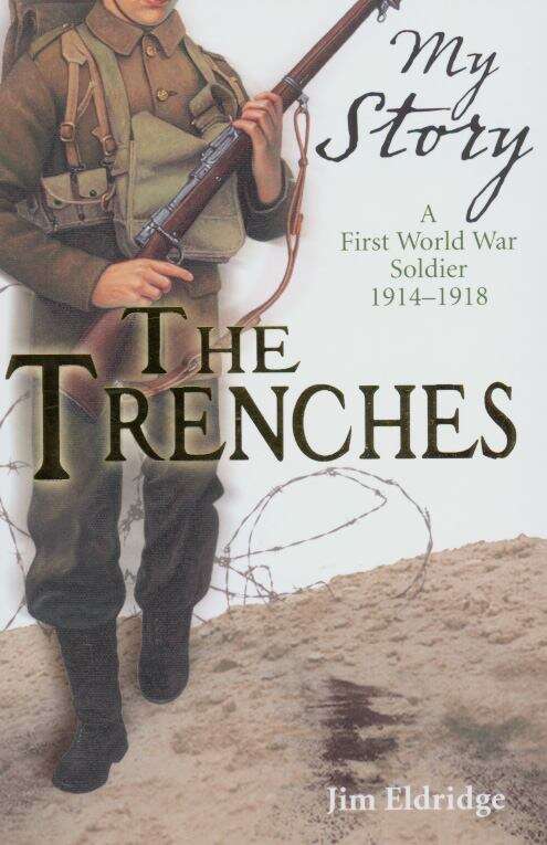 Book cover of The Trenches (My Story Ser.)