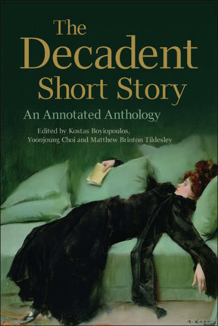 Book cover of The Decadent Short Story: An Annotated Anthology