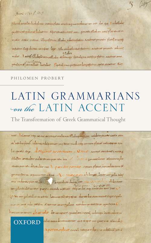 Book cover of Latin Grammarians on the Latin Accent: The Transformation of Greek Grammatical Thought