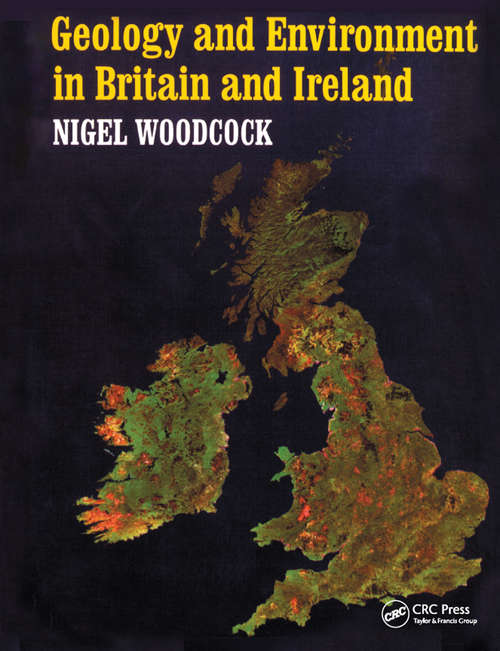Book cover of Geology and Environment In Britain and Ireland