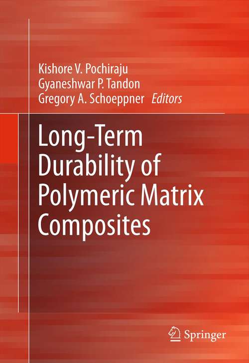 Book cover of Long-Term Durability of Polymeric Matrix Composites (2012)