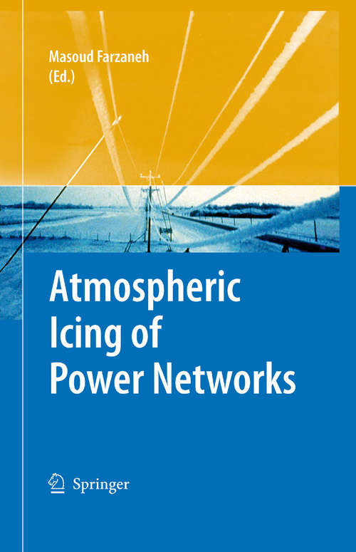 Book cover of Atmospheric Icing of Power Networks (2008)