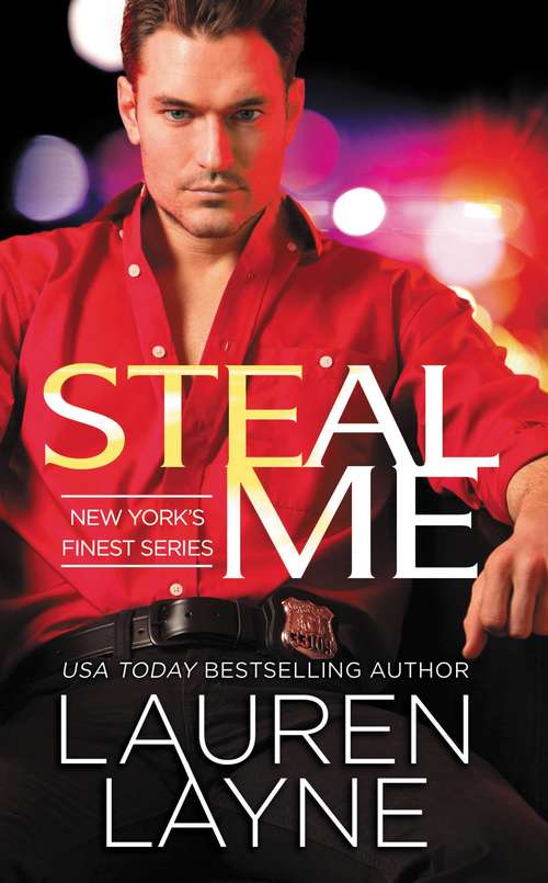 Book cover of Steal Me (New York's Finest #2)