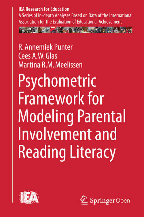 Book cover of Psychometric Framework for Modeling Parental Involvement and Reading Literacy (1st ed. 2016) (IEA Research for Education #1)