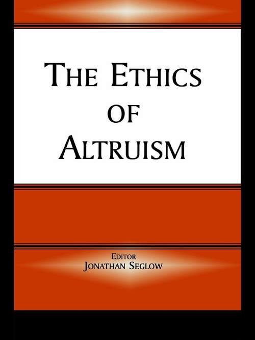 Book cover of The Ethics of Altruism