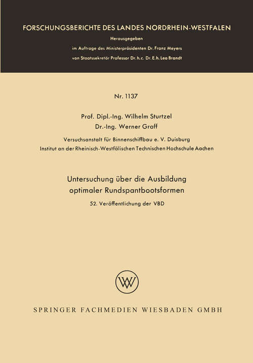 Book cover of Untersuchung über die Ausbildung optimaler Rundspantbootsformen (1963) (Forschungsberichte des Landes Nordrhein-Westfalen #1137)