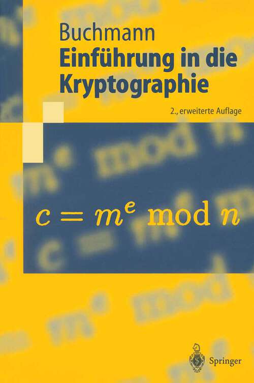 Book cover of Einführung in die Kryptographie (2. Aufl. 2001) (Springer-Lehrbuch)