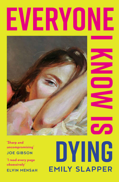 Book cover of Everyone I Know is Dying