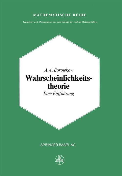 Book cover of Wahrscheinlichkeitstheorie: Eine Einführung (1976) (Lehrbücher und Monographien aus dem Gebiete der exakten Wissenschaften #53)