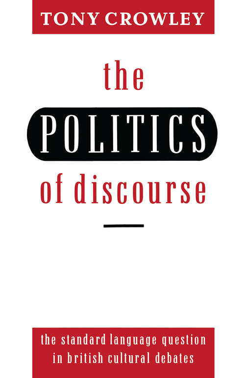 Book cover of The Politics of Discourse (1st ed. 1989)