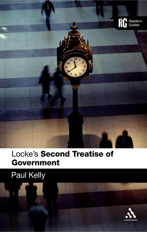 Book cover of Locke's 'Second Treatise of Government': A Reader's Guide (Reader's Guides)