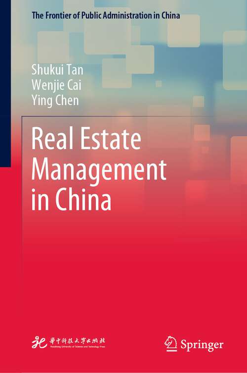 Book cover of Real Estate Management in China (1st ed. 2022) (The Frontier of Public Administration in China)