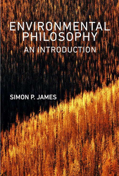 Book cover of Environmental Philosophy: An Introduction (Ashgate World Philosophies Ser.)