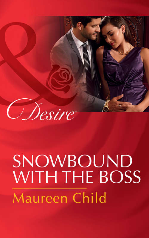 Book cover of Snowbound With The Boss: The Ceo's Unexpected Child / Snowbound With The Boss (ePub edition) (Pregnant by the Boss #3)