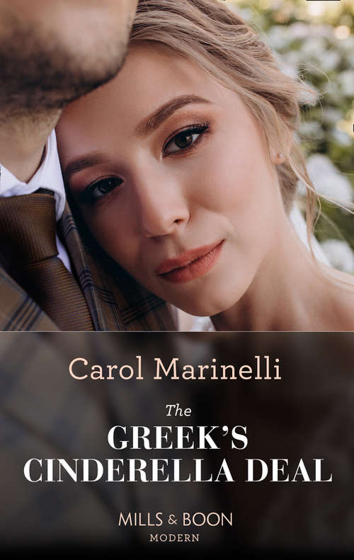 Book cover of The Greek's Cinderella Deal: Confessions Of His Christmas Housekeeper / The Greek's Cinderella Deal / Bound By Her Shocking Secret / His Majesty's Hidden Heir (ePub edition) (Cinderellas of Convenience #1)