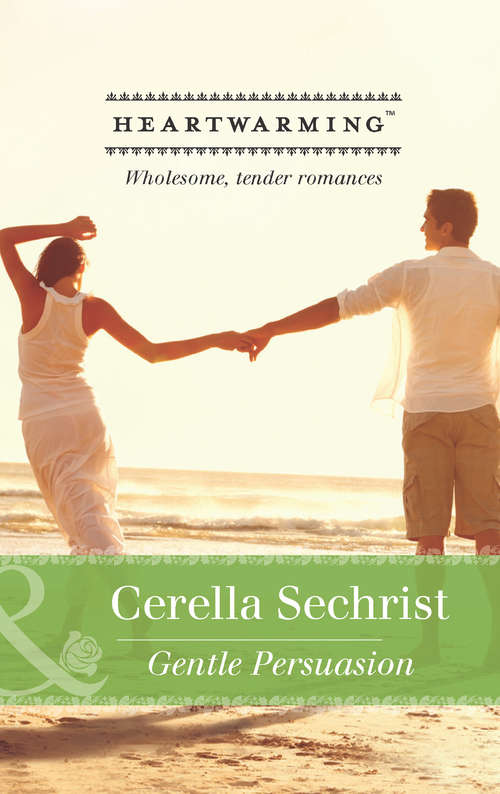 Book cover of Gentle Persuasion (ePub First edition) (Mills And Boon Heartwarming Ser.)