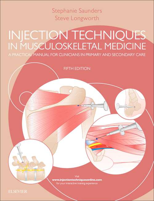 Book cover of Injection Techniques in Musculoskeletal Medicine: A Practical Manual for Clinicians in Primary and Secondary Care (5)