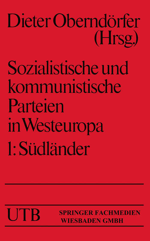 Book cover of Sozialistische und kommunistische Parteien in Westeuropa: Band I: Südländer (1978) (Uni-Taschenbücher)