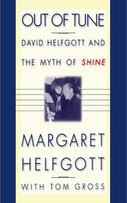 Book cover of Out of Tune: David Helfgott and the Myth of Shine