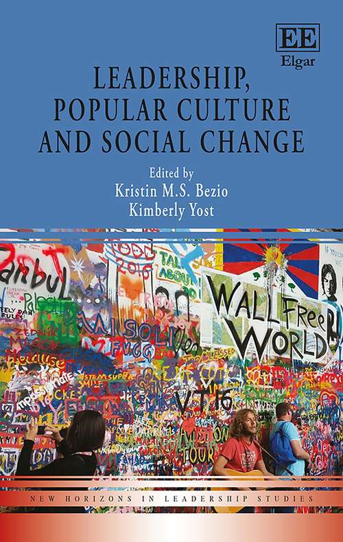 Book cover of Leadership, Popular Culture And Social Change (New Horizons In Leadership Studies Ser. (PDF))