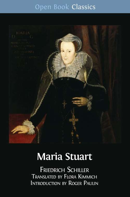 Book cover of Maria Stuart (Open Book Classics #12)