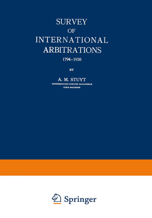 Book cover of Survey of International Arbitrations 1794–1938 (1939)