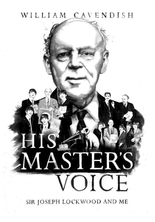 Book cover of His Master's Voice: Sir Joseph Lockwood and Me