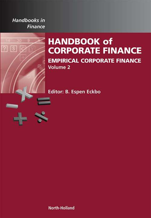 Book cover of Handbook of Empirical Corporate Finance: Empirical Corporate Finance (Handbooks in Finance: Volume 2)