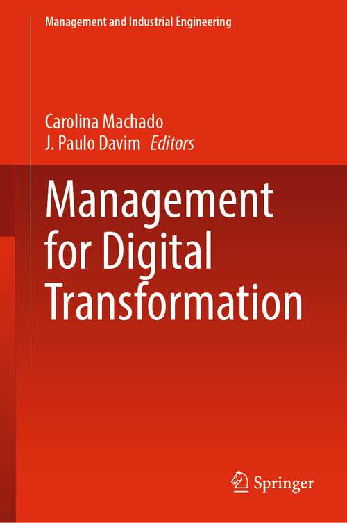 Book cover of Management for Digital Transformation (1st ed. 2024) (Management and Industrial Engineering)