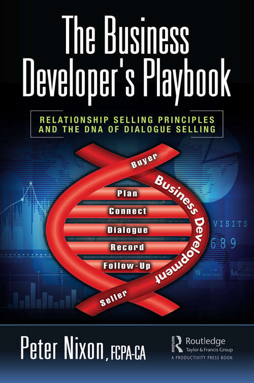 Book cover of The Business Developer's Playbook: Relationship Selling Principles and the DNA of Dialogue Selling