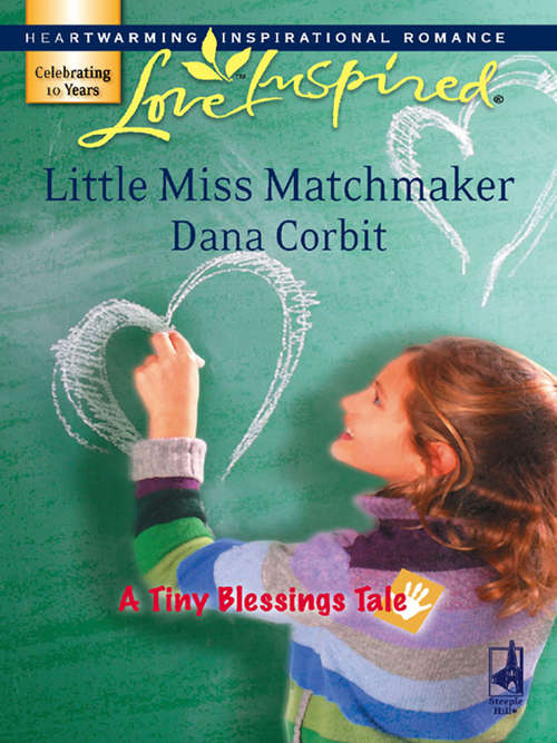 Book cover of Little Miss Matchmaker (ePub First edition) (A Tiny Blessings Tale #5)