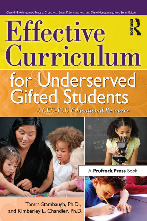 Book cover of Effective Curriculum for Underserved Gifted Students: A CEC-TAG Educational Resource