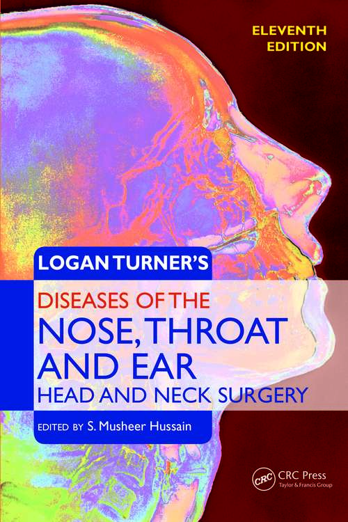 Book cover of Logan Turner's Diseases of the Nose, Throat and Ear, Head and Neck Surgery: Head And Neck Surgery (11)