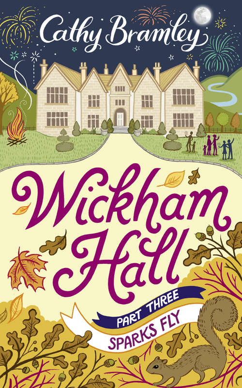 Book cover of Wickham Hall - Part Three: Sparks Fly (Wickham Hall)