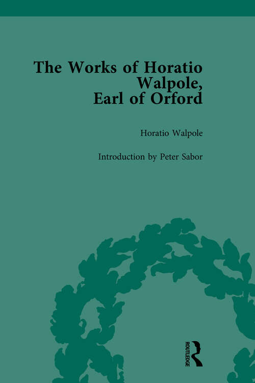 Book cover of The Works of Horatio Walpole, Earl of Orford Vol 1