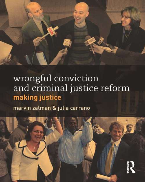 Book cover of Wrongful Conviction and Criminal Justice Reform: Making Justice