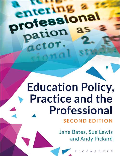 Book cover of Education Policy, Practice and the Professional (2)