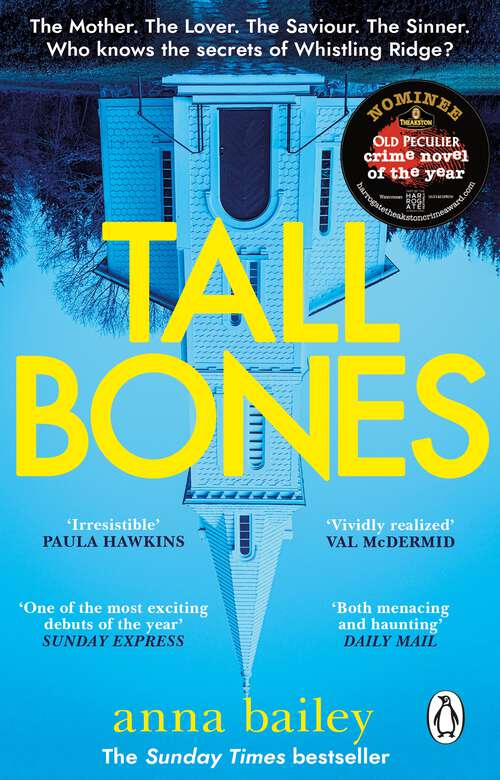 Book cover of Tall Bones: Shame, secrets, love, lies. The gripping debut thriller from the most exciting new voice of 2021