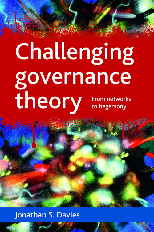 Book cover of Challenging governance theory: From networks to hegemony