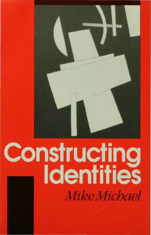 Book cover of Constructing Identities: The Social, the Nonhuman and Change (PDF)
