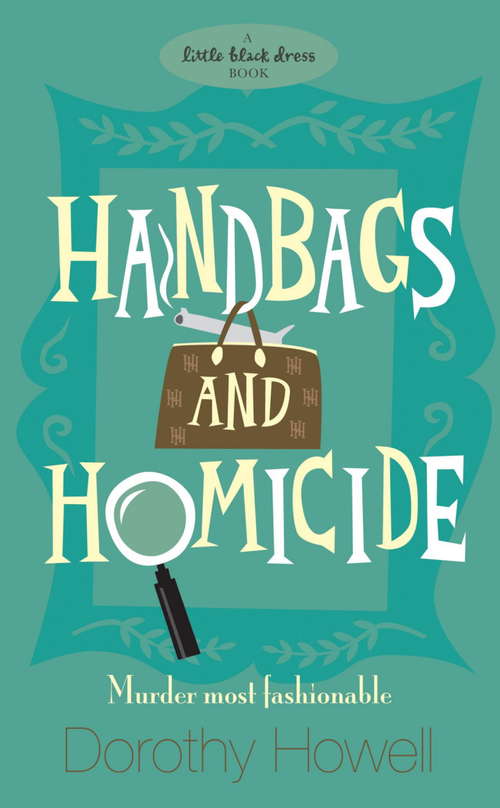 Book cover of Handbags and Homicide (A\haley Randolph Mystery Ser. #1)