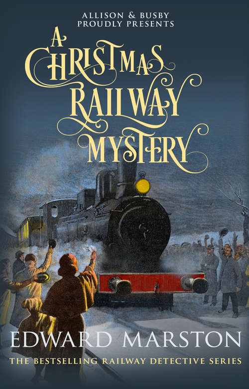 Book cover of A Christmas Railway Mystery (Railway Detective series #15)