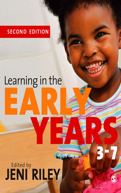 Book cover of Learning in the Early Years 3-7 (Second Edition)