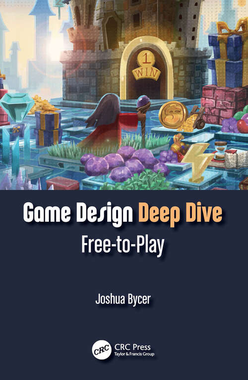 Book cover of Game Design Deep Dive: F2P